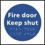 Fire door keep shut taktyle braille sign