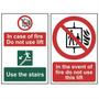 In the event of a fire do not use the lift sign