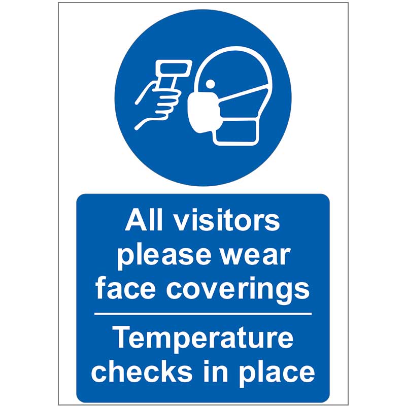 All visitors please wear face covering/Temperature checks in place Sign - Rigid PVC -200 x 300mm