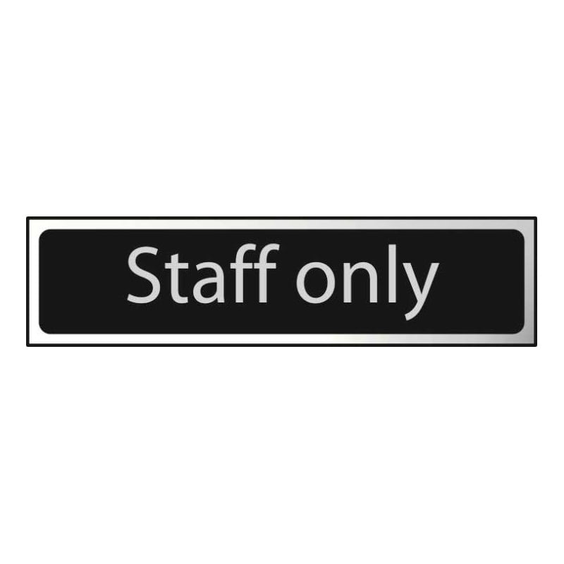 Staff Only - Sign Polished Chrome & Black Effect Laminate with Self-Adhesive Backing - 200 x 50mm