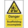 Danger Scaffolding Incomplete Sign