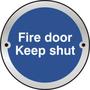 Fire Door Keep Shut Door Disc