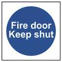 Fire Door Keep Shut Sign