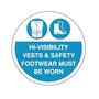 Hi-Visibility Vests & Safety Footwear Must Be Worn Graphic Floor Marker