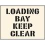 Loading Bay Keep Clear Industrial Stencil