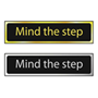 Mind The Step Signs in polished gold or polished chrome effect laminate