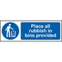 Place All Rubbish In Bins Provided Sign