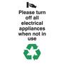 Please Turn Off All Electrical Appliances When Not In Use Sign