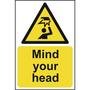 Warning Mind Your Head Sign