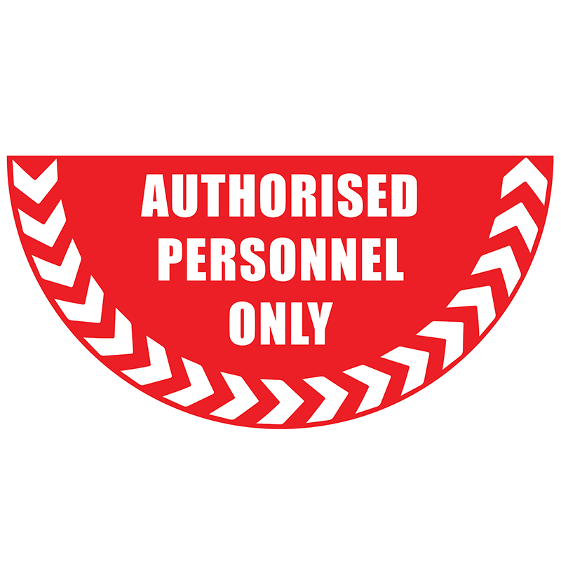 Authorised Personnel Only half-circle graphic floor marker