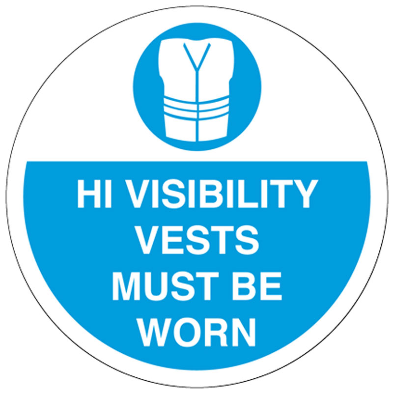 Hi-Vis Vests Must Be Worn Graphic Floor Marker