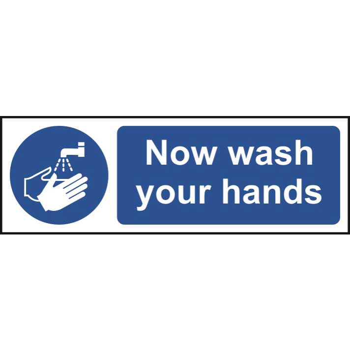 Now Wash Your Hands Sign