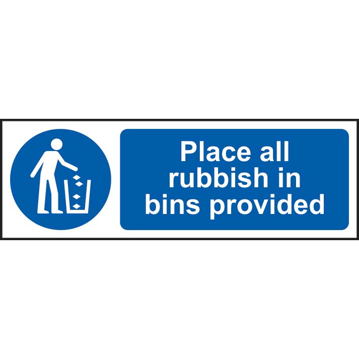 Place All Rubbish In Bins Provided Sign