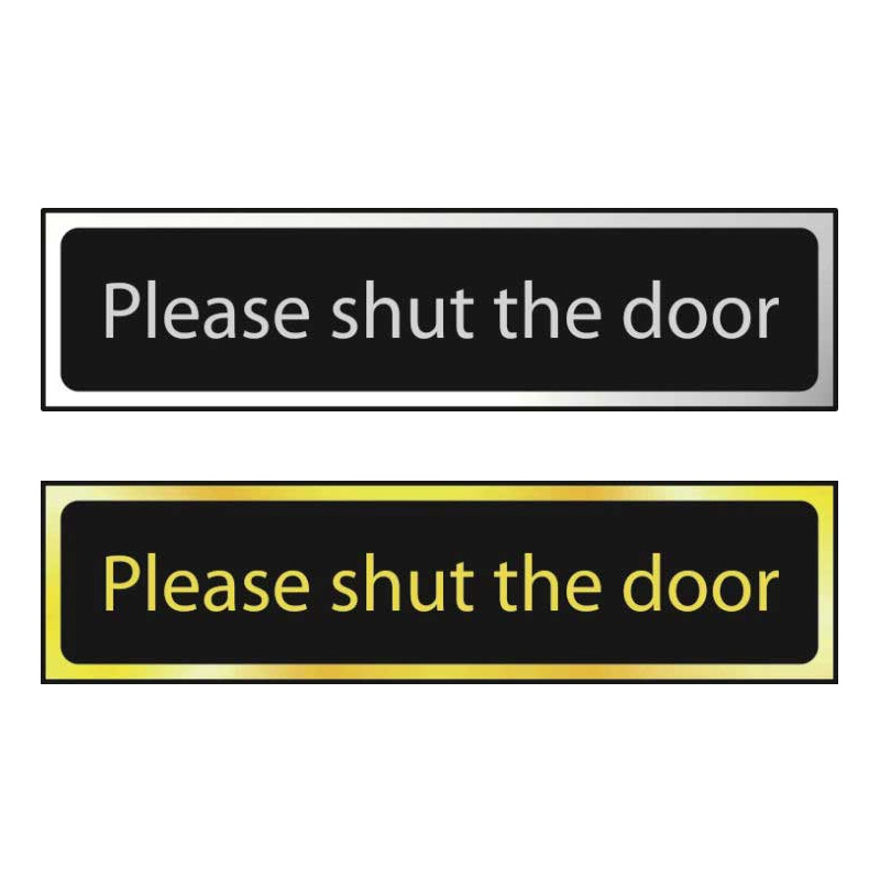 Please Shut The Door Mini Sign