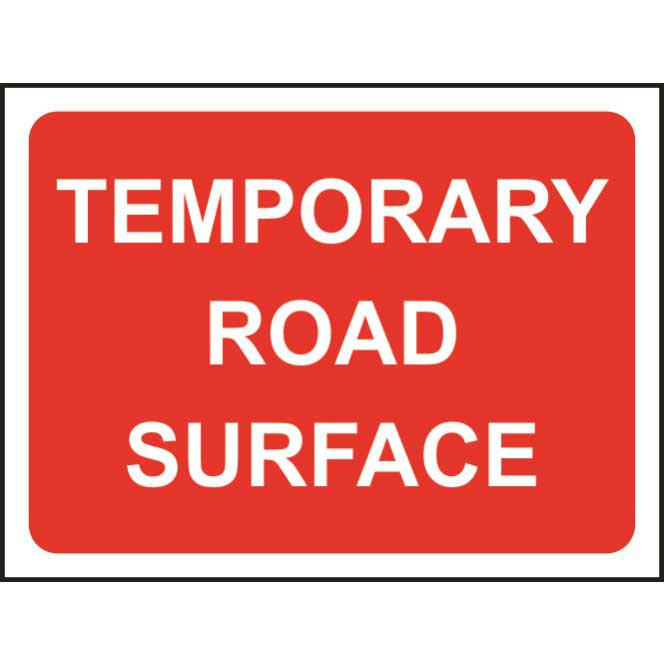 Temporary Road Surface Road Sign