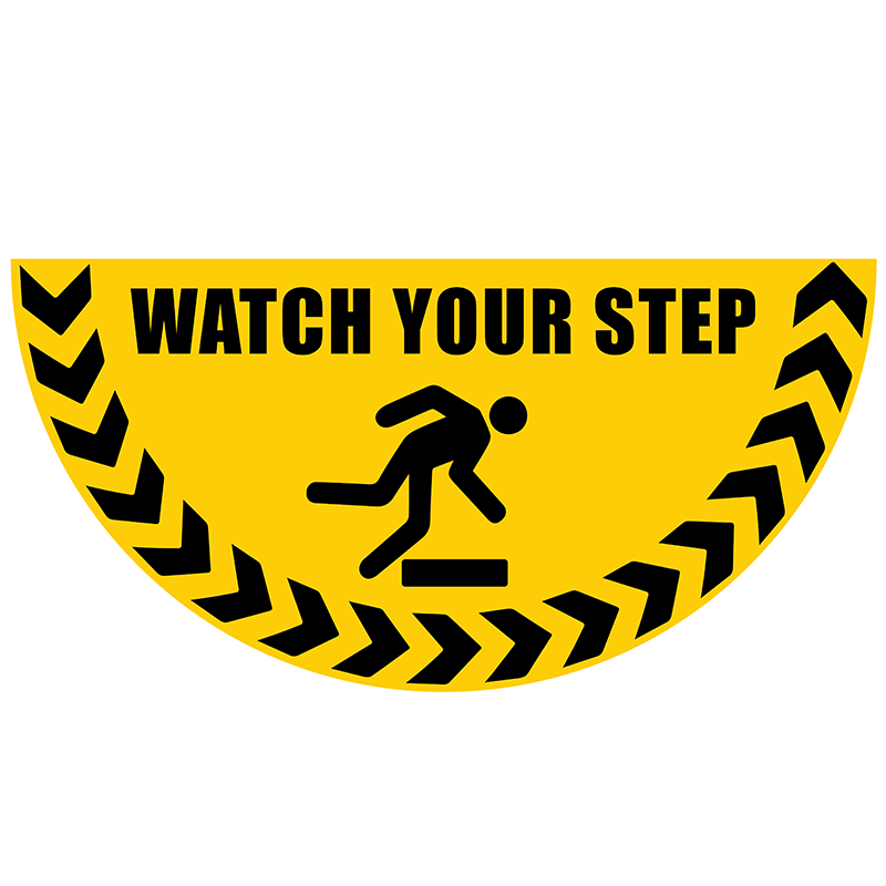 Watch your step half-circle graphic floor marker