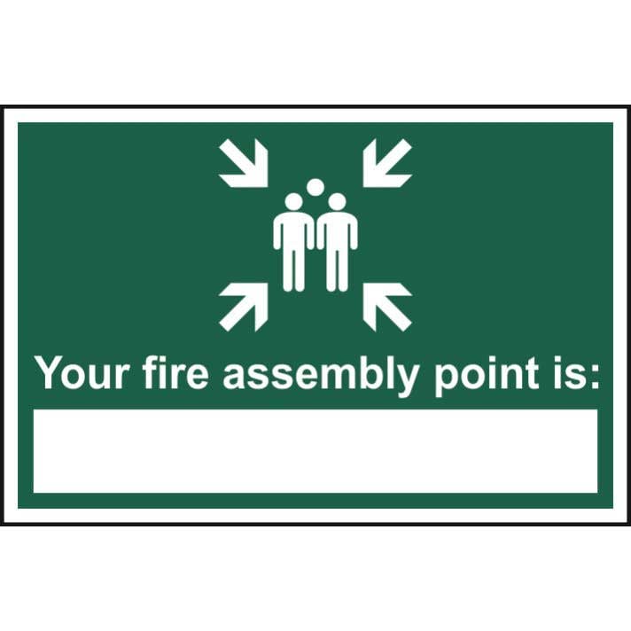 Your Fire Assembly Point Is... Sign