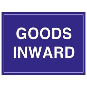 Goods Inward Sign