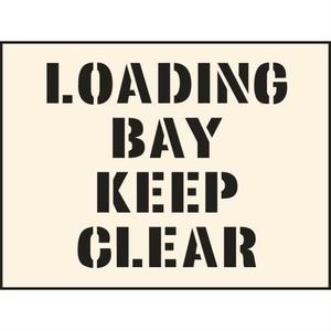 Loading Bay Keep Clear Industrial Stencil