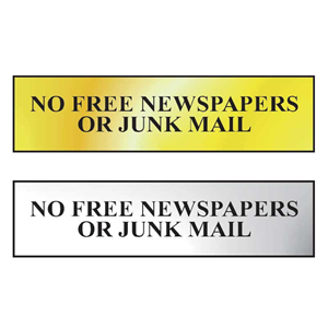 No Free Newspapers Or Junk Mail Mini Sign in Gold or Chrome, FAST Delivery