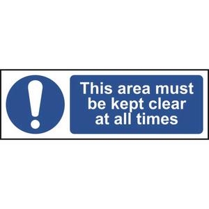 This Area Must Be Kept Clear At All Times Sign