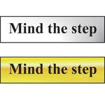Mind The Step Mini Sign in Chrome or Gold, 200 x 50mm