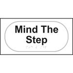 Braille Mind The Step Sign