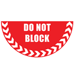 Do Not Block Half-Circle Graphic Floor Marker
