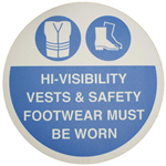 Hi-visibility vests & safety footwear must be worn graphic floor marker
