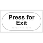 Press For Exit Taktyle Braille Sign
