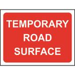 Temporary Road Surface Road Sign