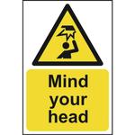 Warning Mind Your Head Sign