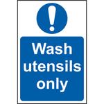 Wash Utensils Only Sign