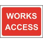 Works Access Road Sign