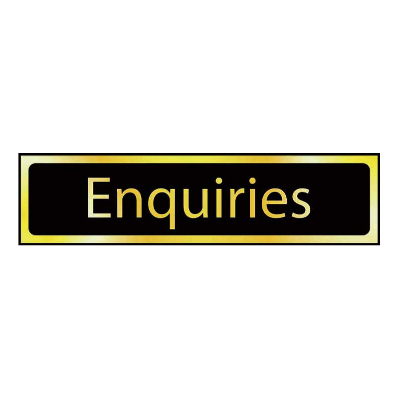 Enquiries Sign with Self-Adhesive backing - Polished Gold & Black Effect Laminate - 200 x 50mm