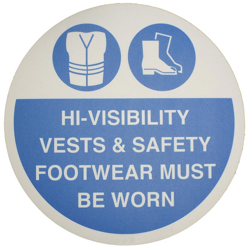 Hi-Vis Vest & Safety Footwear Must Be Worn Graphic Floor Sign Sticker - 430mm diameter