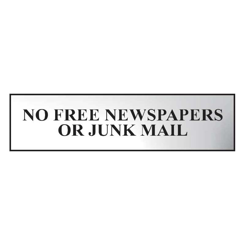 No Free Newspapers Or Junk Mail Sign - Polished Chrome Effect Laminate with Self-Adhesive Backing - 200 x 50mm
