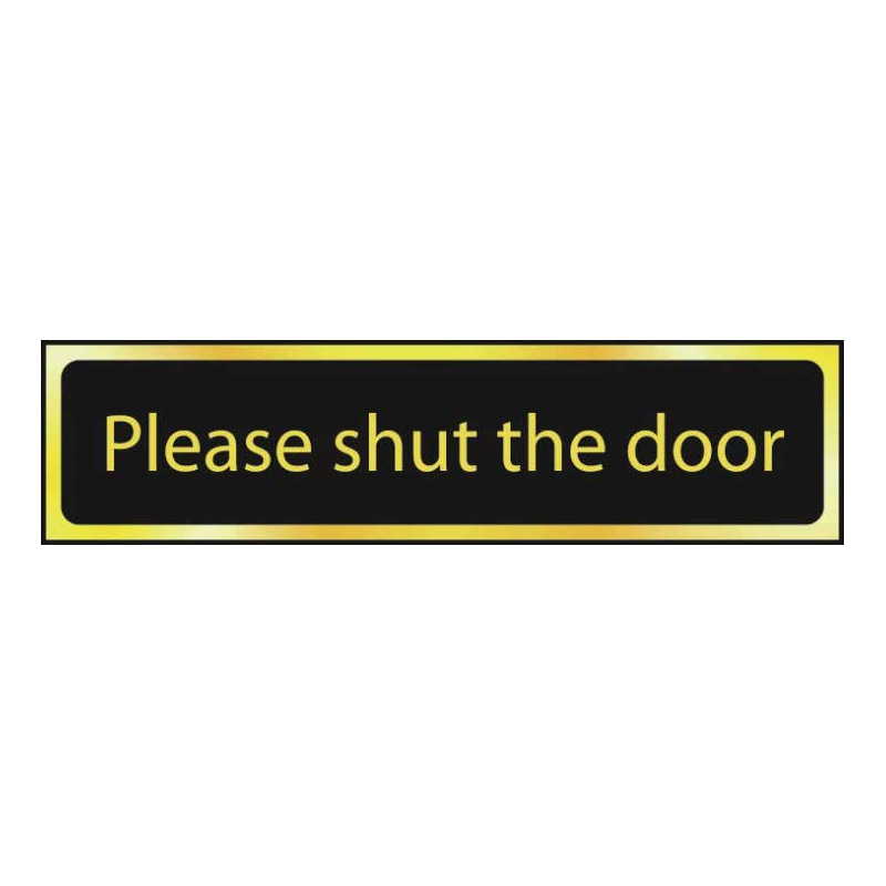 Please Shut The Door Sign - Polished Gold & Black Effect Laminate Self-Adhesive - 50 x 200mm