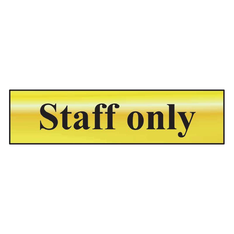 Staff Only Sign - Polished Gold Effect Laminate with Self-Adhesive Backing - 200 x 50mm