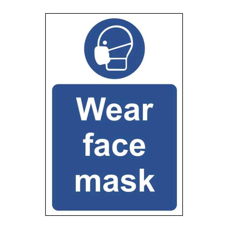 Wear Face Mask Sign - Self Adhesive Vinyl  (400 x 600mm)